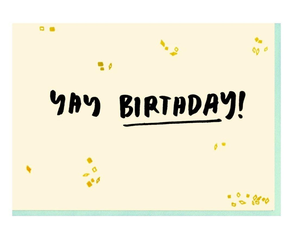 Yay Birthday Card - shopbanshee - People I've Loved