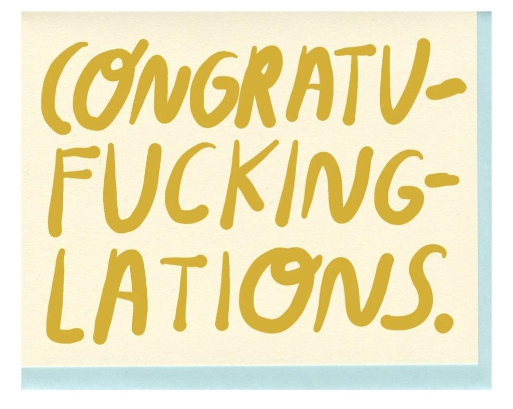 Congratu-fucking-lations Card - Banshee - People I've Loved