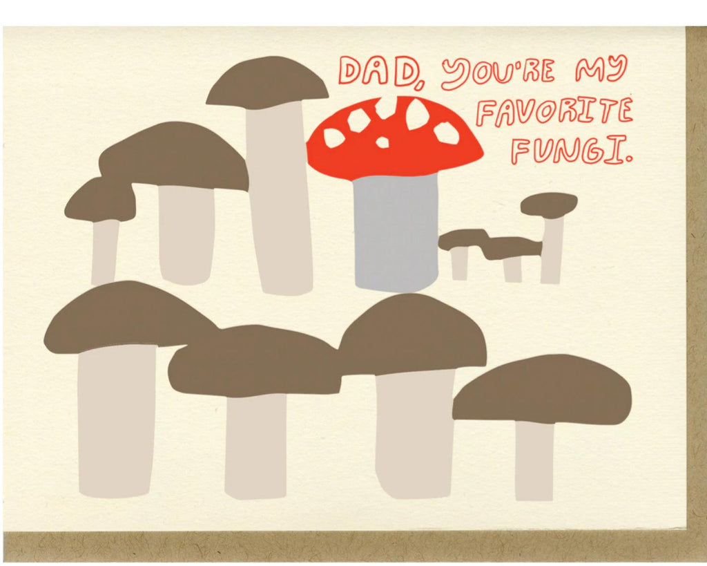 Dad's a Fungi Card - Banshee - People I've Loved